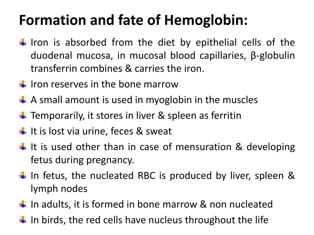 formation and fate of hemoglobin