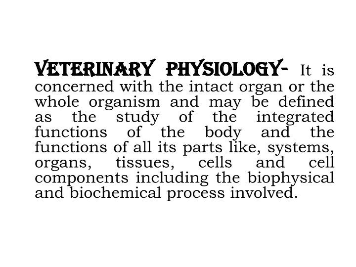 veterinary veterinary physiology concerned with