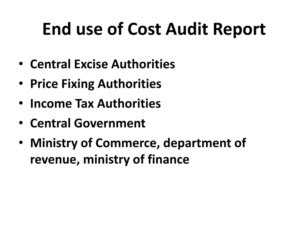 end use of cost audit report