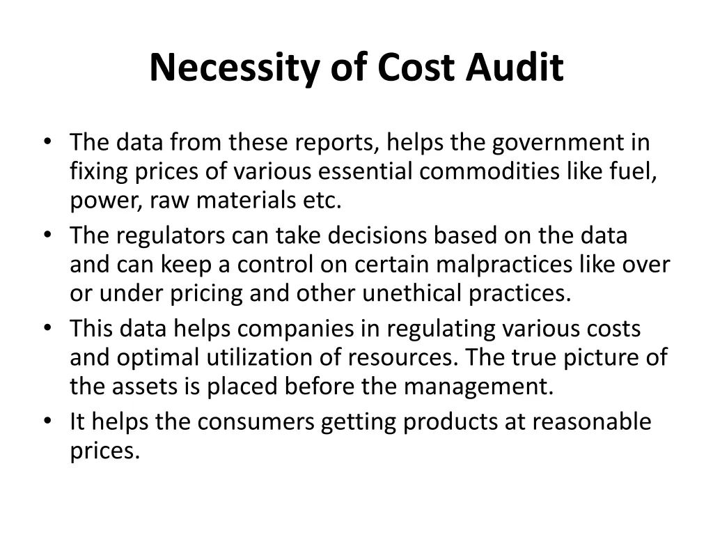 necessity of cost audit