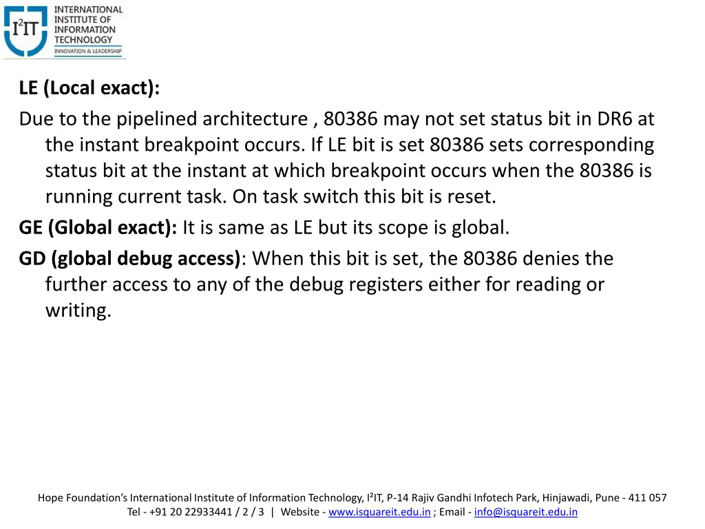 le local exact due to the pipelined architecture