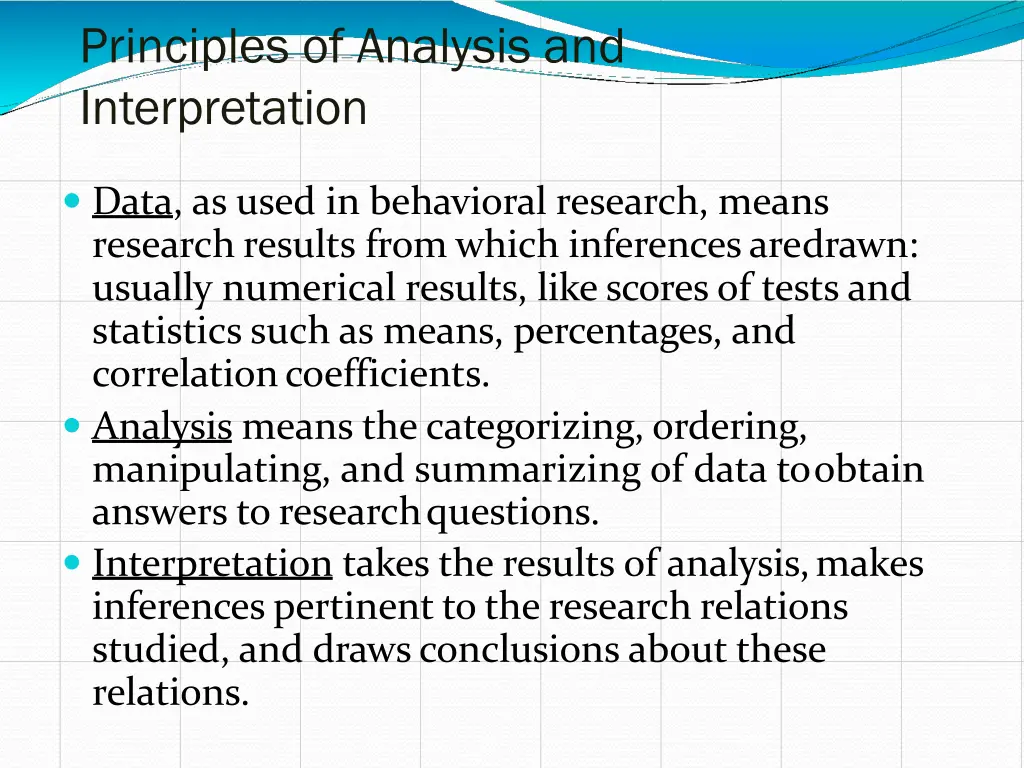 principles of analysis and interpretation