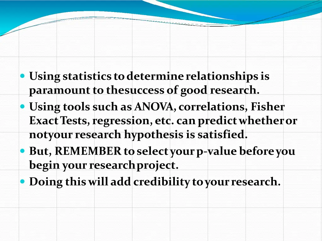 usingstatisticstodeterminerelationshipsis