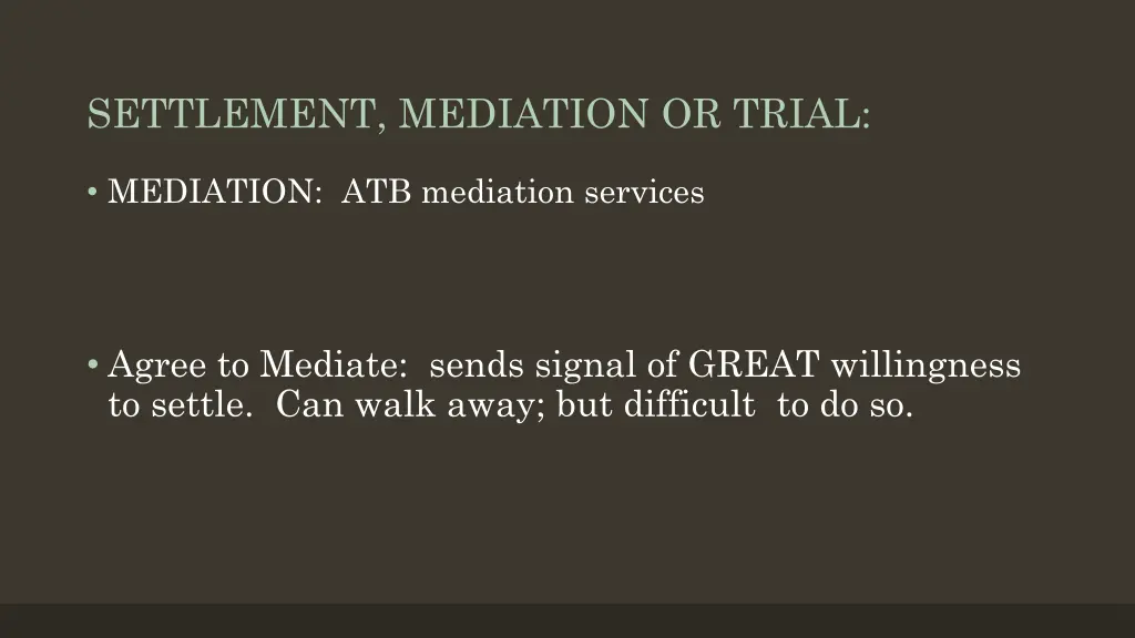 settlement mediation or trial 1