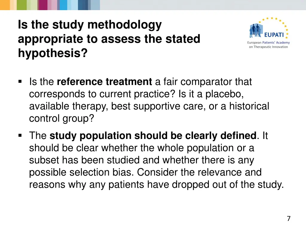 is the study methodology appropriate to assess