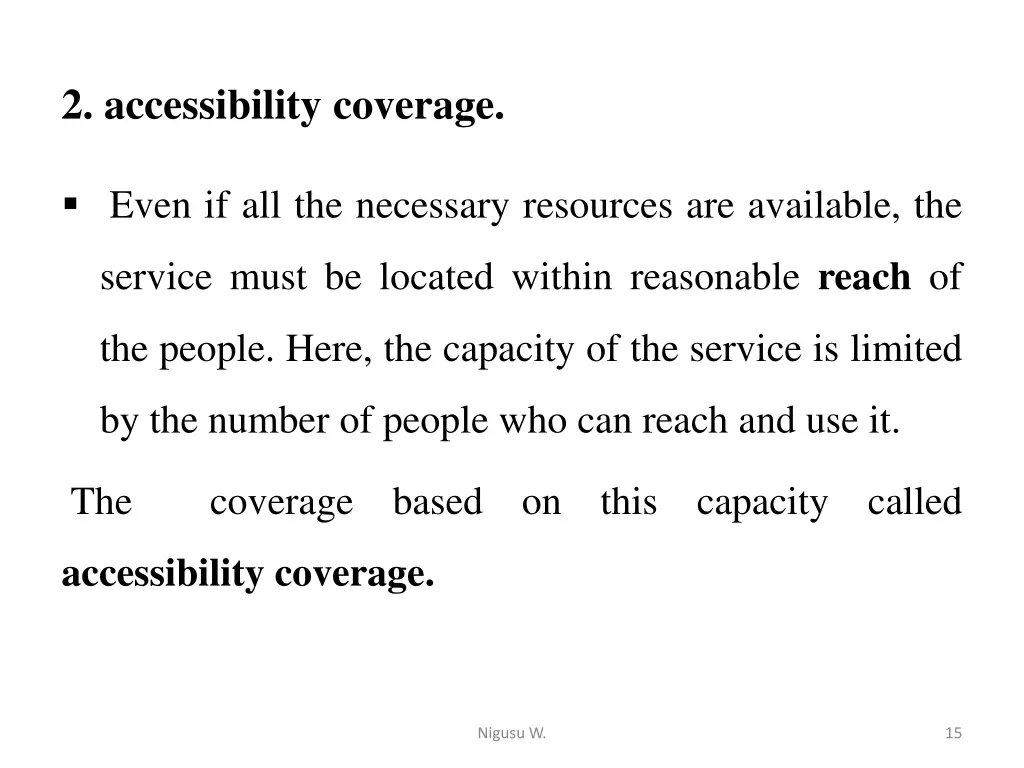 2 accessibility coverage