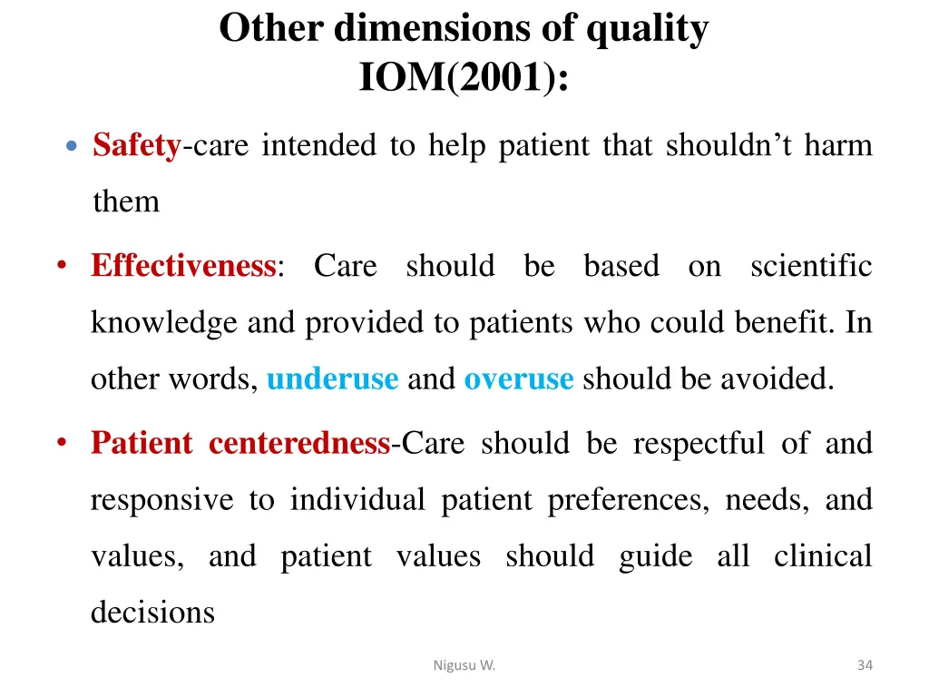 other dimensions of quality iom 2001