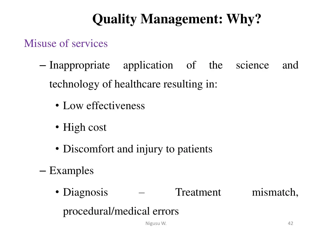 quality management why 3