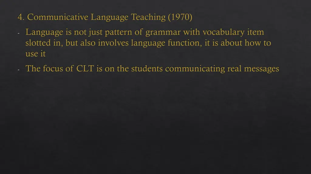 4 communicative language teaching 1970