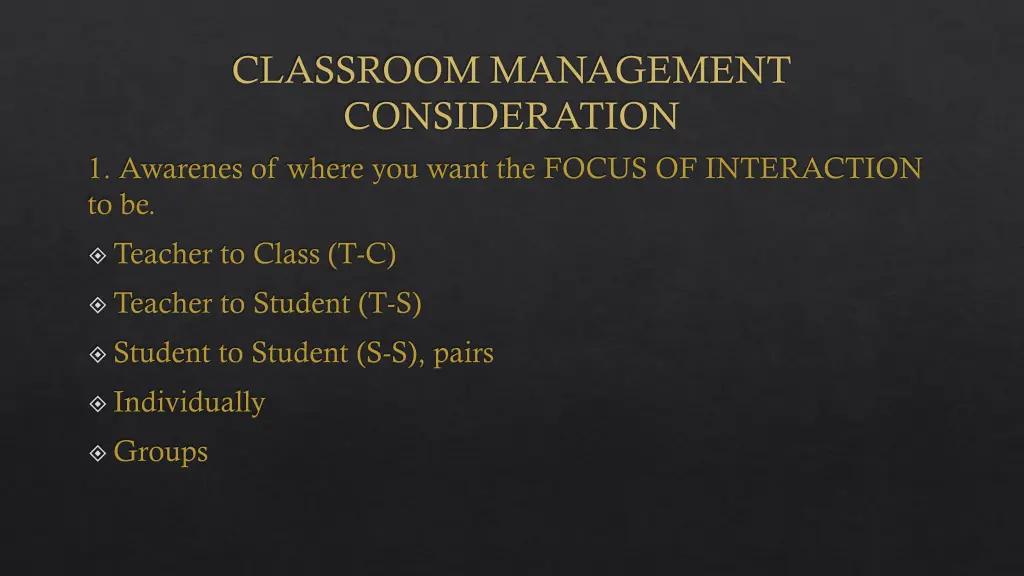 classroom management consideration 1 awarenes