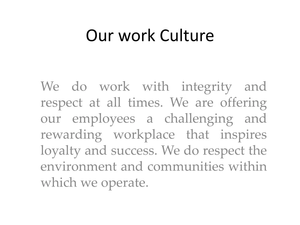 our work culture