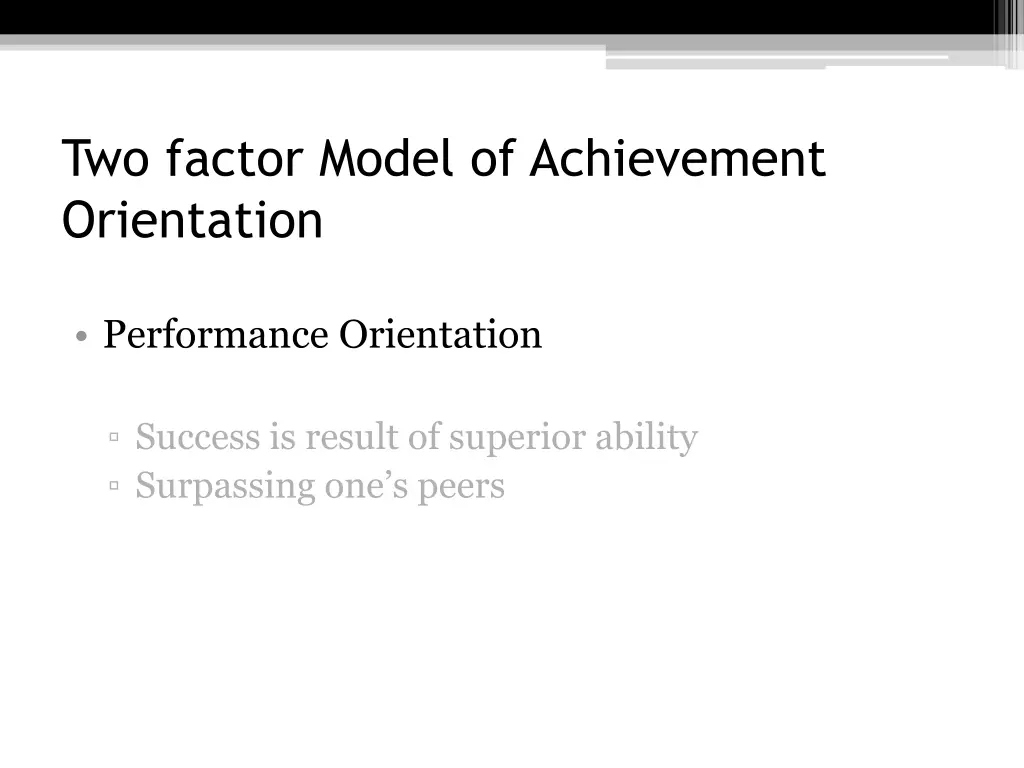 two factor model of achievement orientation 1