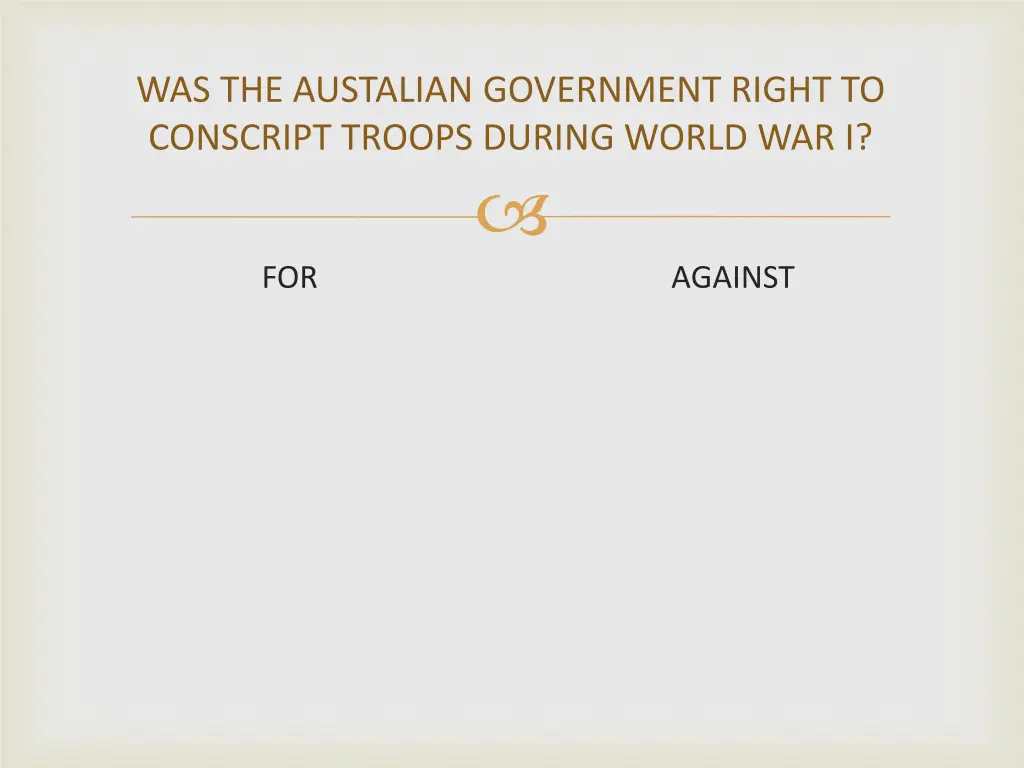 was the austalian government right to conscript