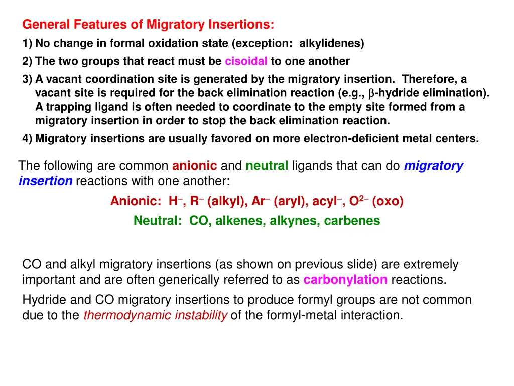 general features of migratory insertions