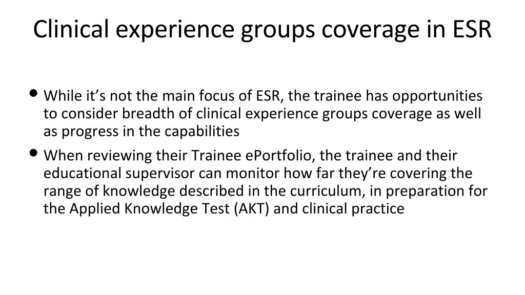 clinical experience groups coverage in esr