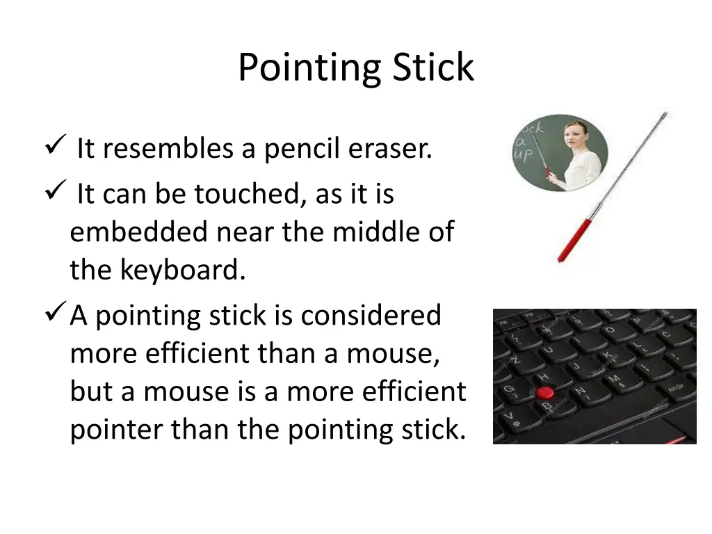 pointing stick