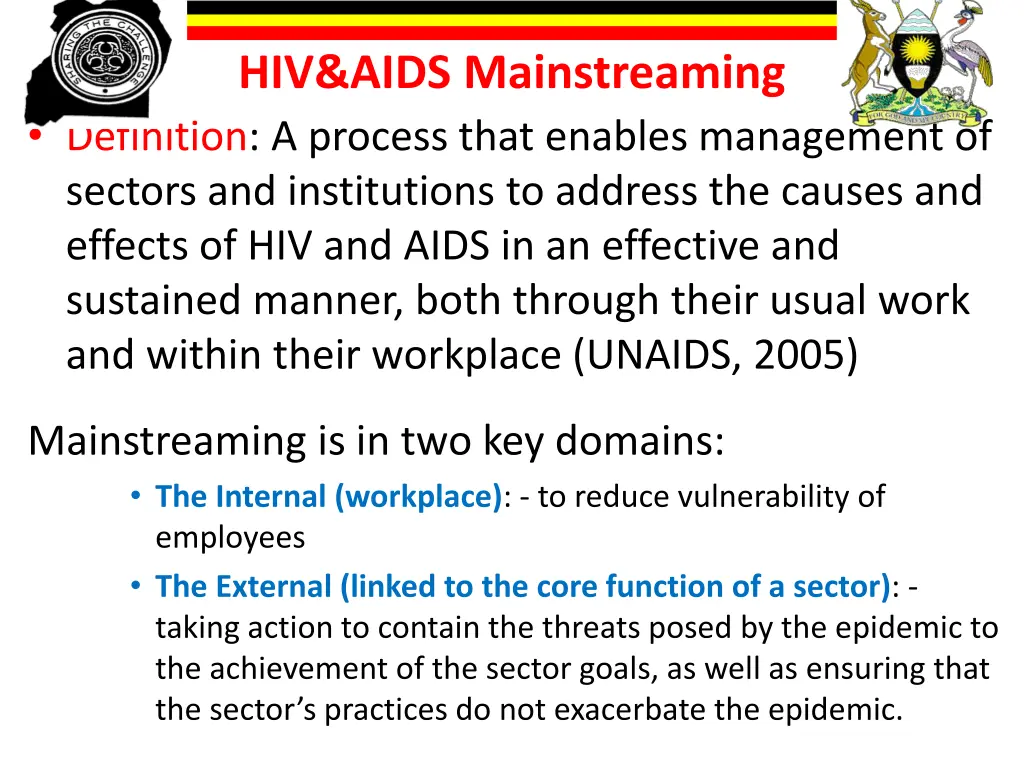 hiv aids mainstreaming definition a process that