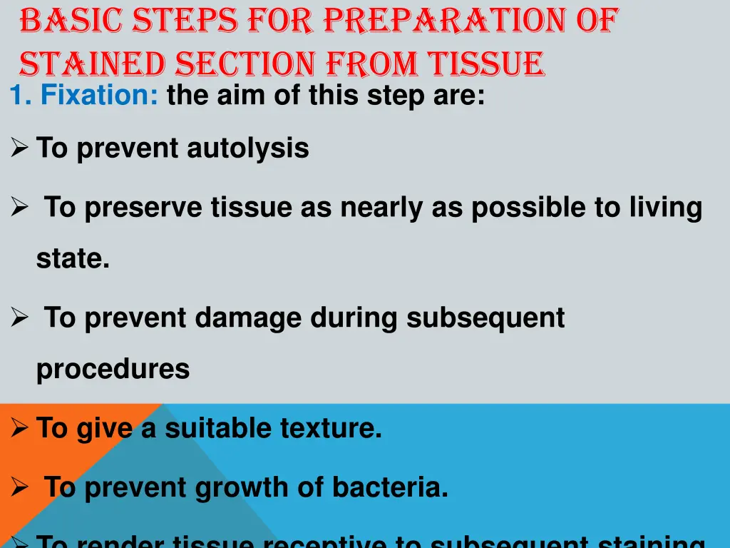 basic steps for preparation of stained section