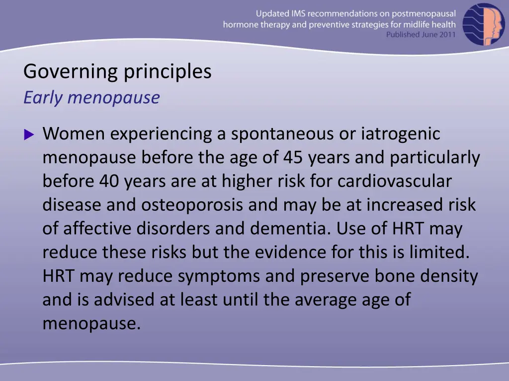 governing principles early menopause