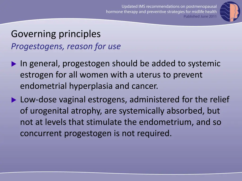 governing principles progestogens reason for use