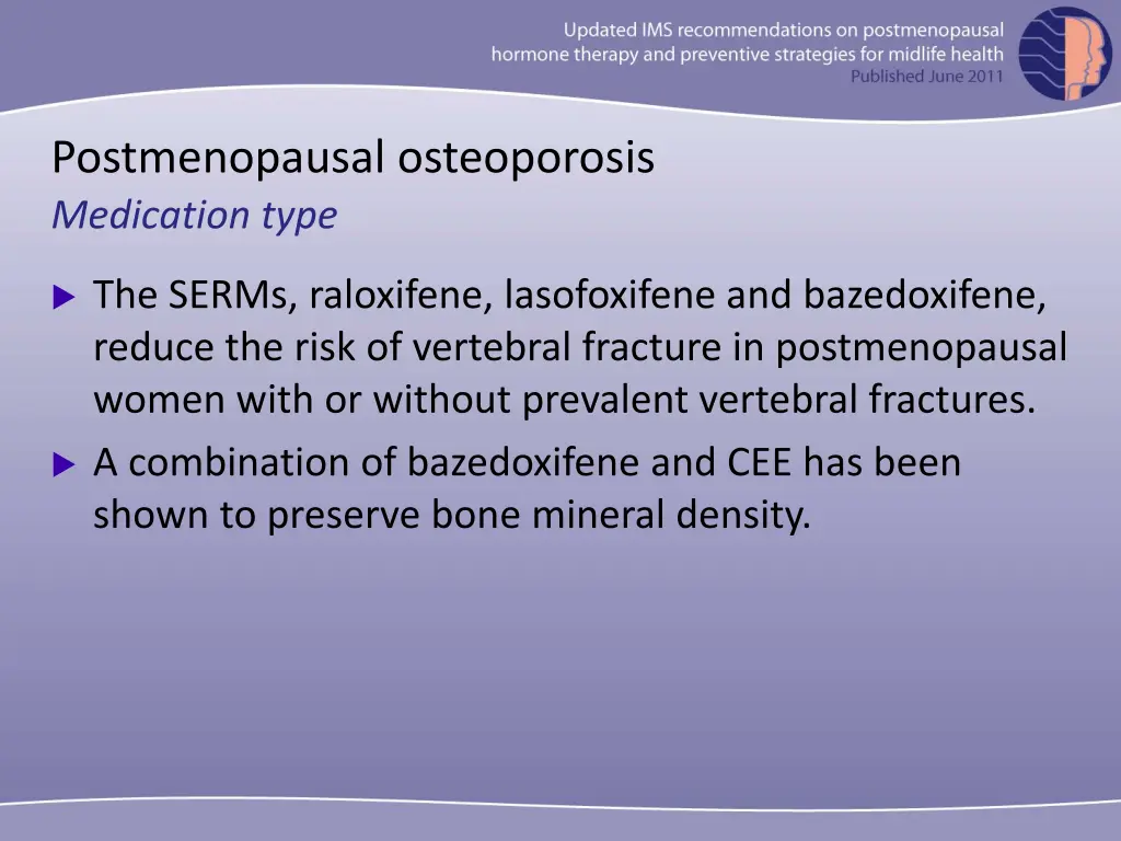 postmenopausal osteoporosis medication type 1