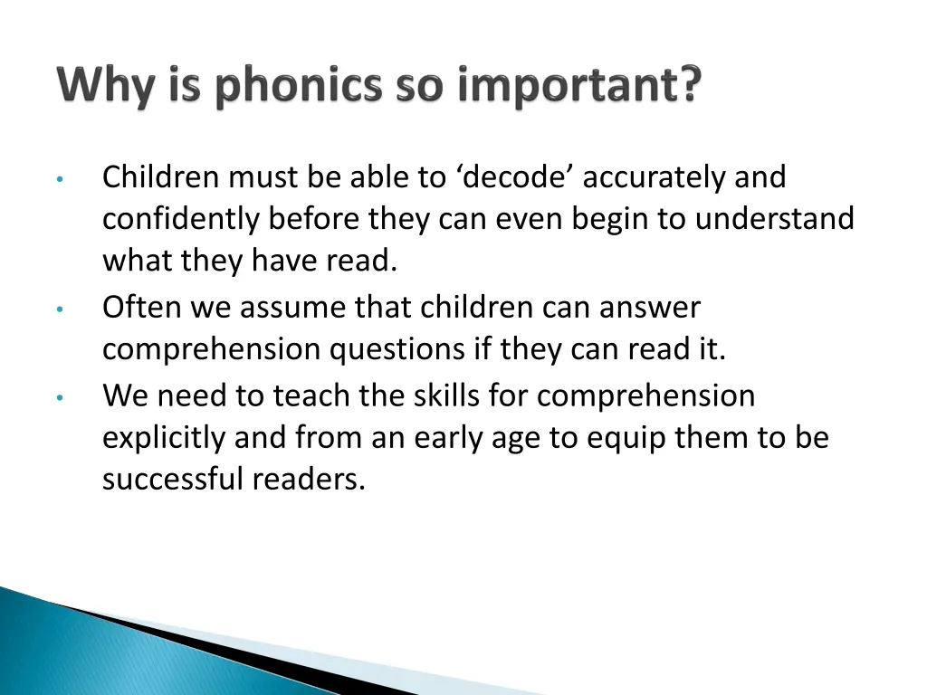 children must be able to decode accurately