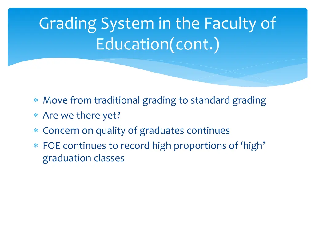 grading system in the faculty of education cont