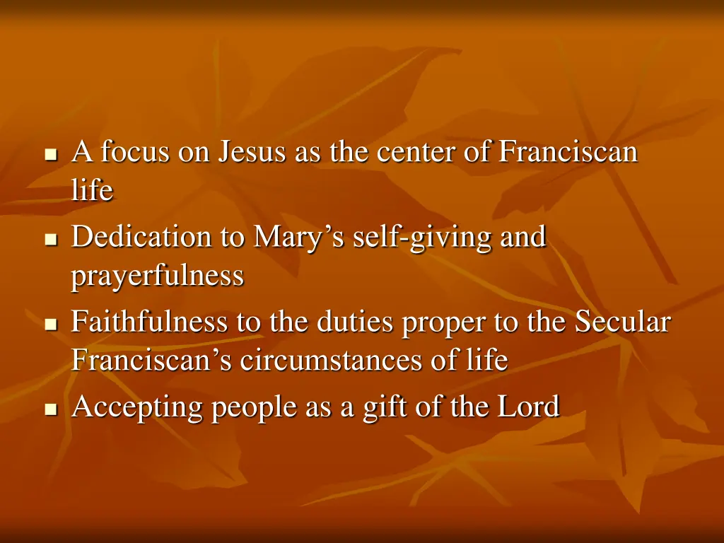 a focus on jesus as the center of franciscan life