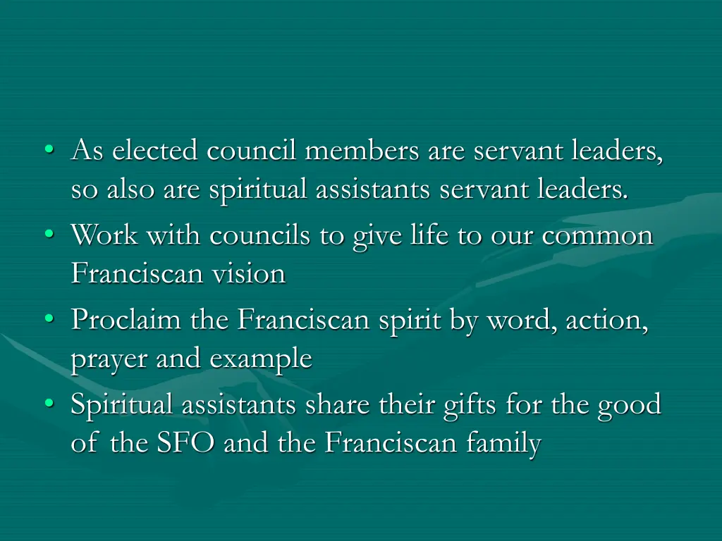 as elected council members are servant leaders