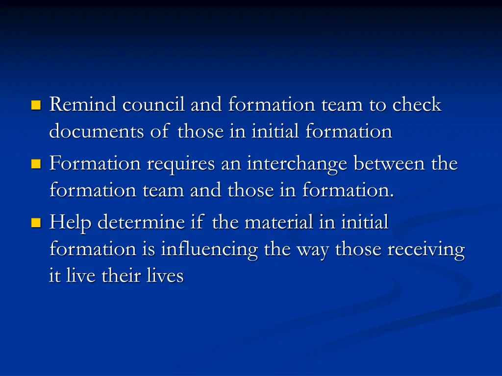 remind council and formation team to check