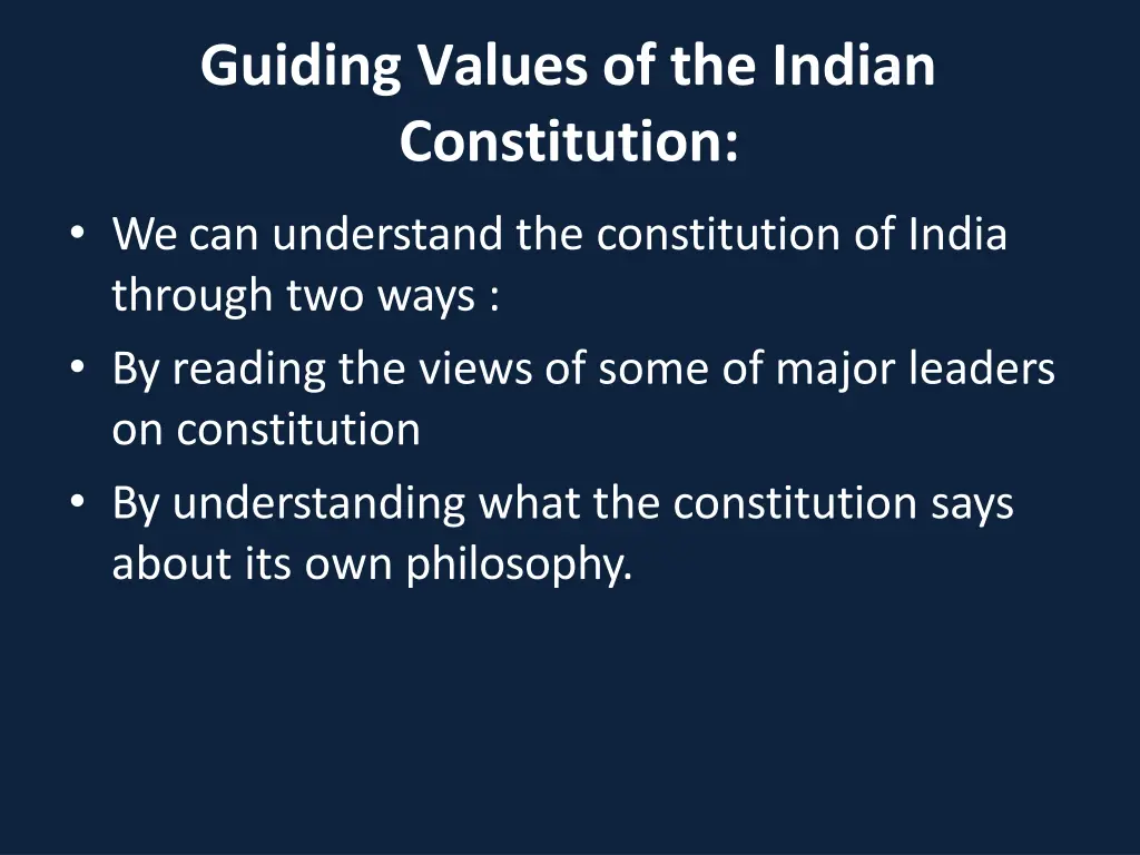 guiding values of the indian constitution