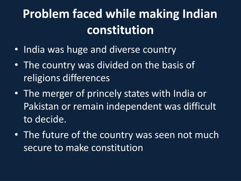 problem faced while making indian constitution