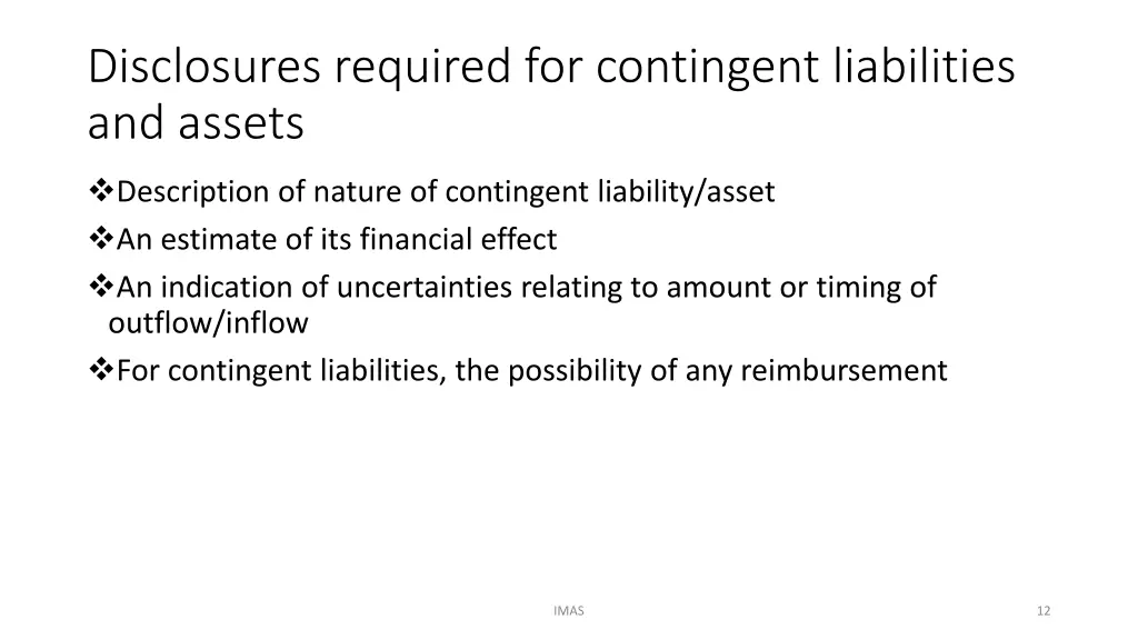 disclosures required for contingent liabilities