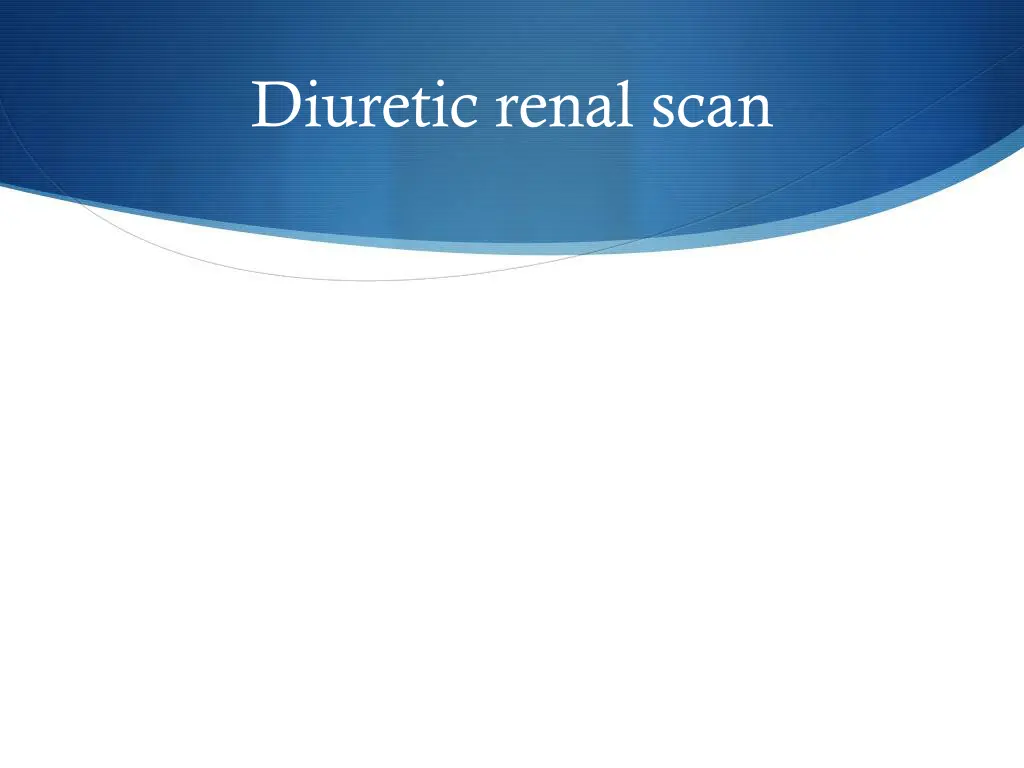 diuretic renal scan