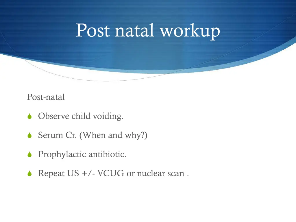 post natal workup