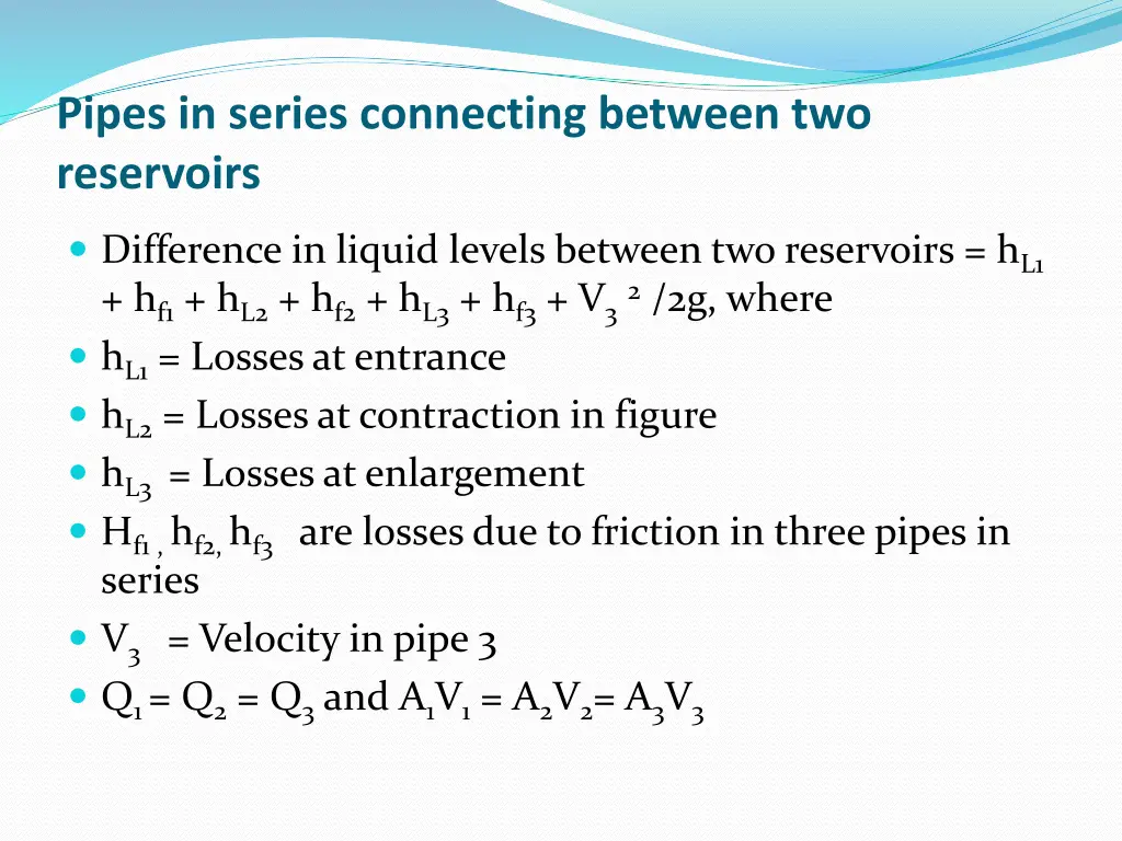 pipes in series connecting between two reservoirs