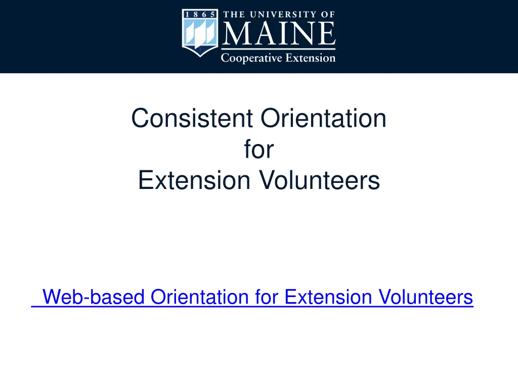 consistent orientation for extension volunteers