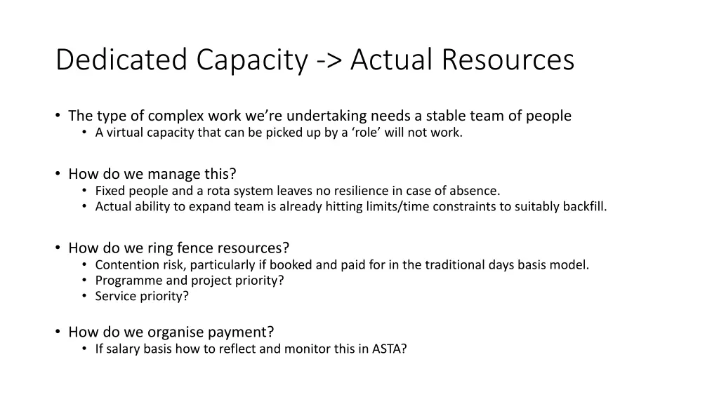 dedicated capacity actual resources