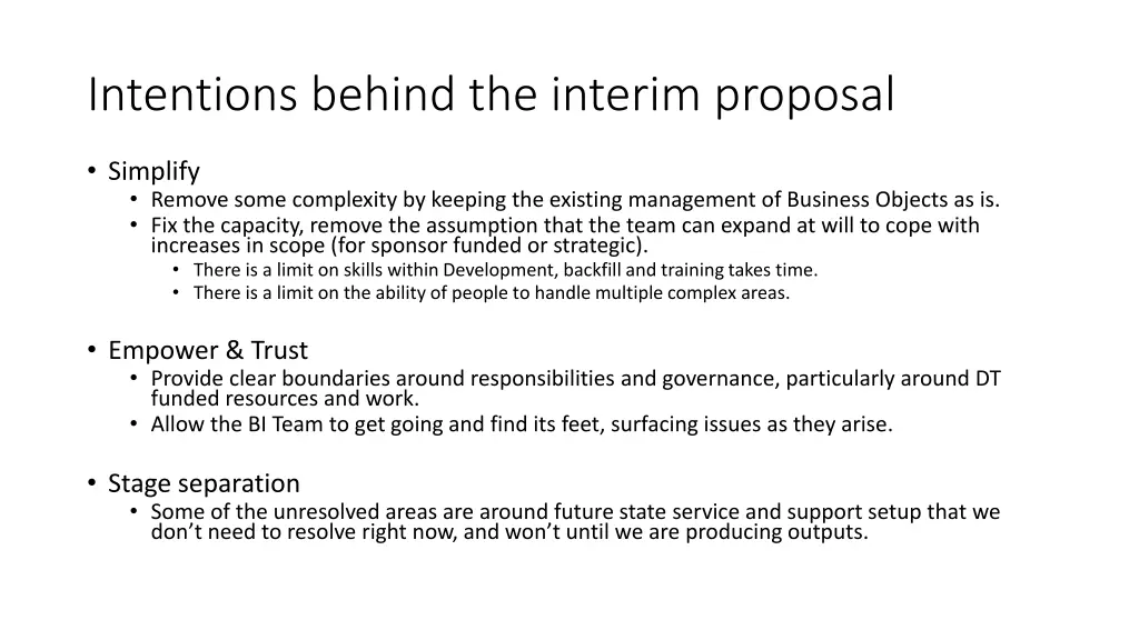 intentions behind the interim proposal