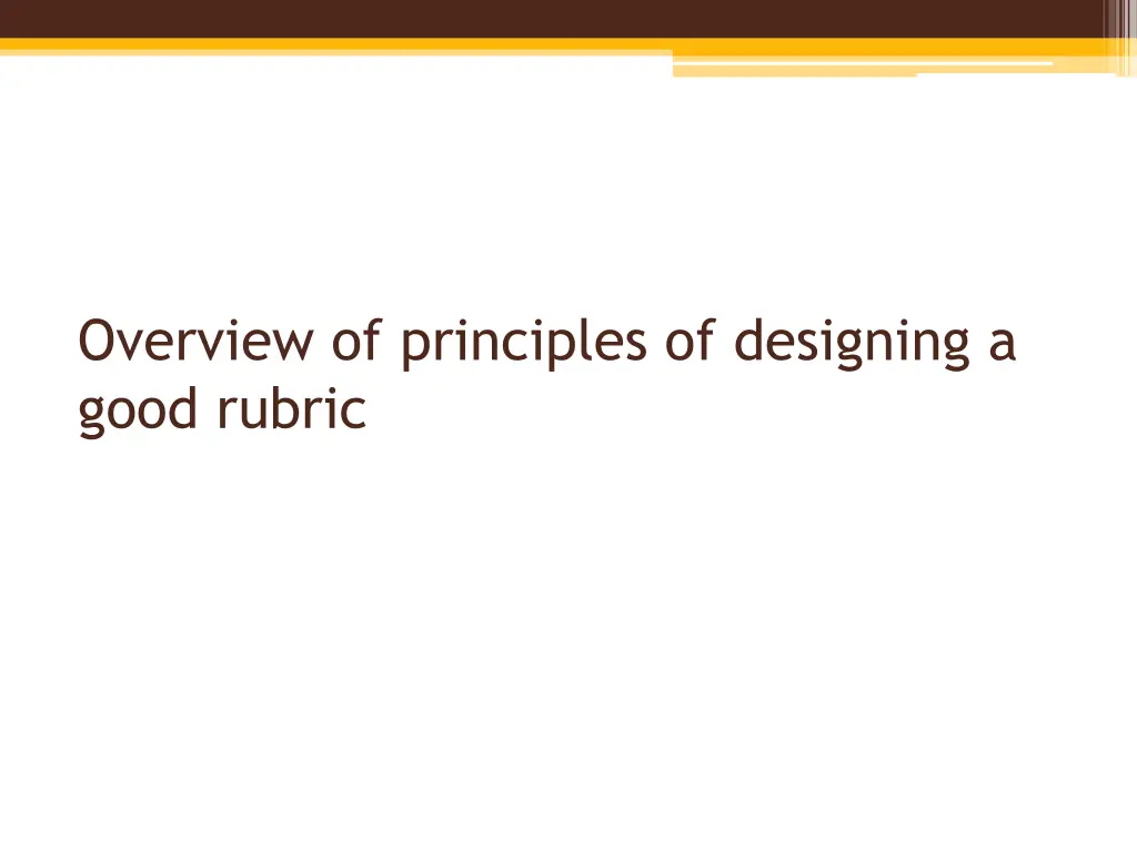 overview of principles of designing a good rubric