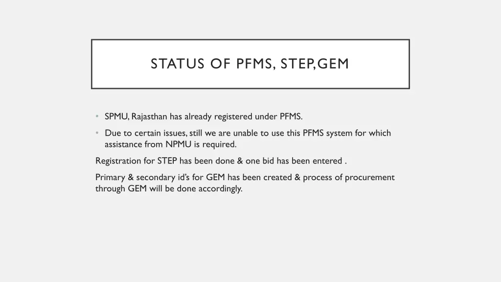 status of pfms step gem