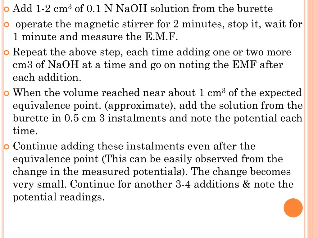 add 1 2 cm 3 of 0 1 n naoh solution from