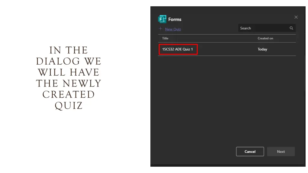 in the dialog we will have the newly created quiz