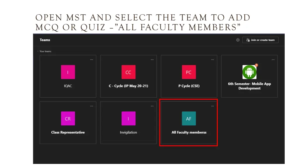 open mst and select the team to add mcq or quiz