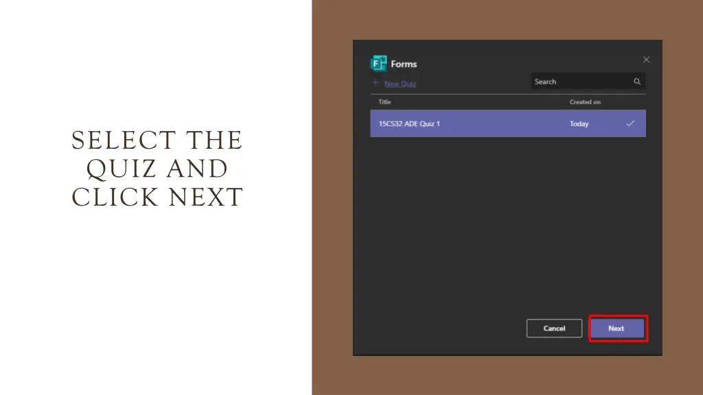 select the quiz and click next