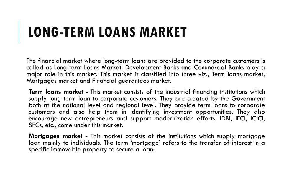 long term loans market