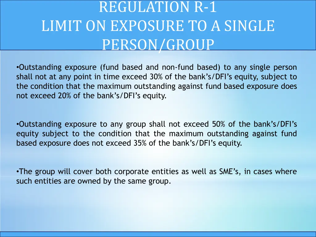 regulation r 1 limit on exposure to a single