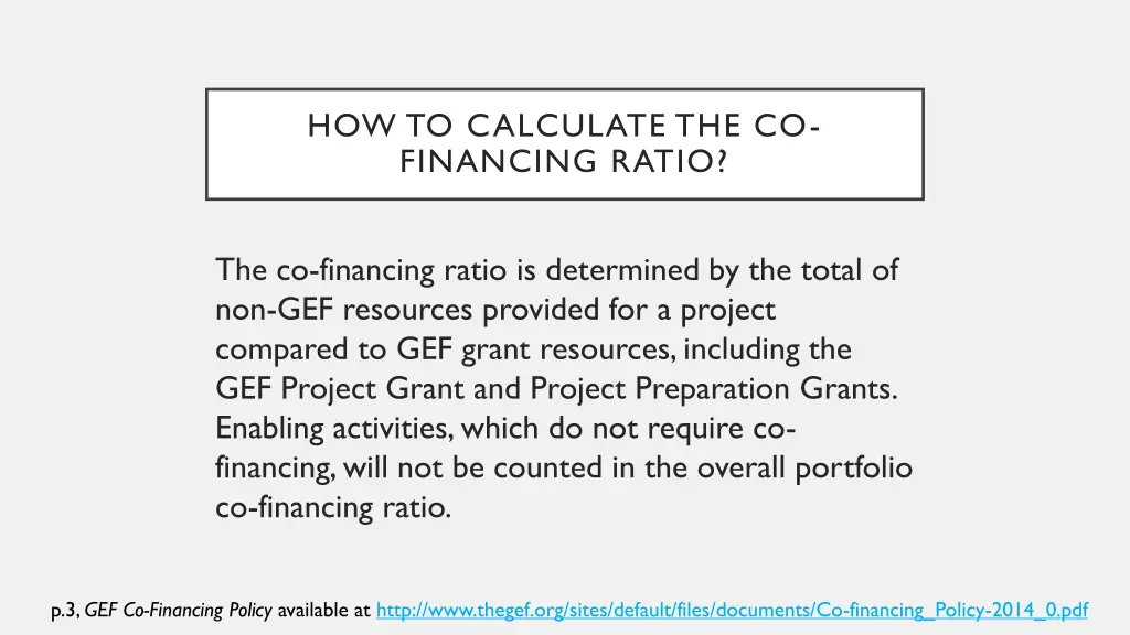 how to calculate the co financing ratio