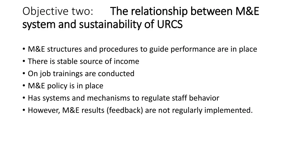 objective two system and sustainability of urcs