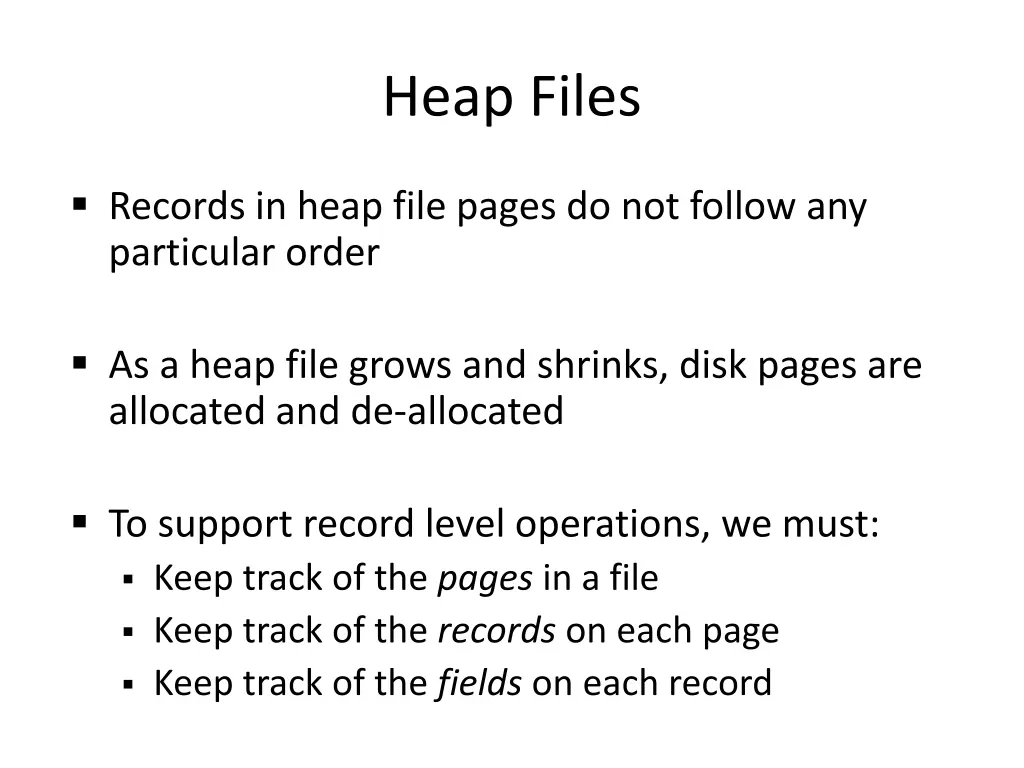 heap files